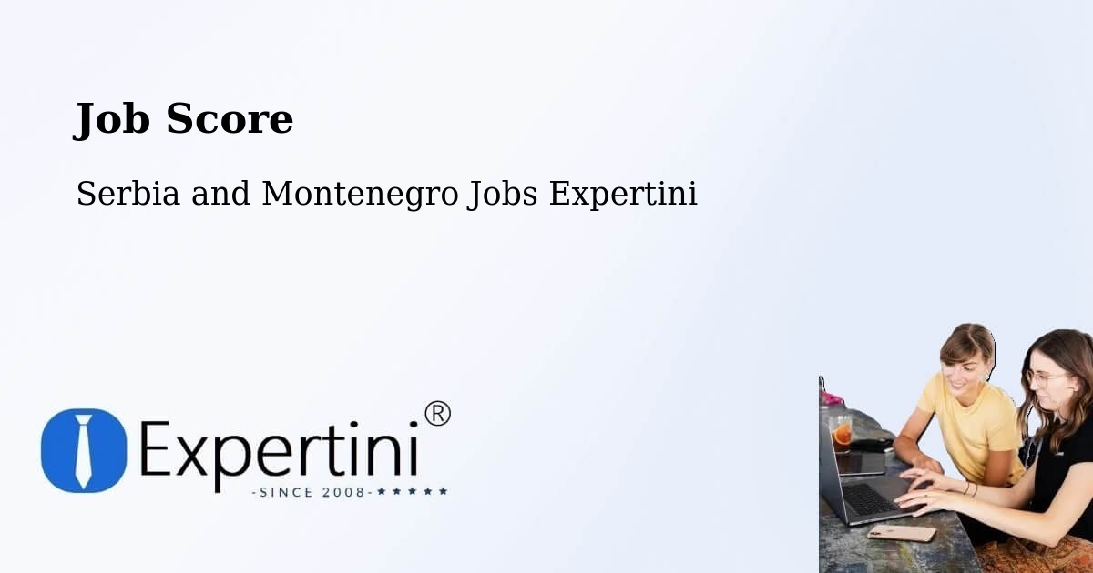 Job Score & Job Description Score Tool – Hanover - Serbia and Montenegro Jobs Expertini